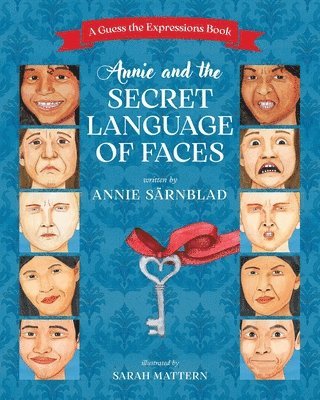 Annie and the Secret Language of Faces 1