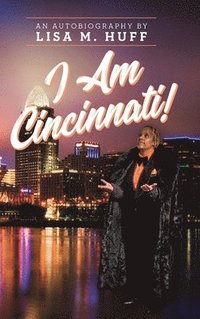 bokomslag I Am Cincinnati!