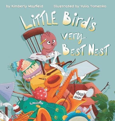 Little Bird's Very Best Nest 1