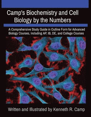 bokomslag Camp's Biochemistry and Cell Biology by the Numbers