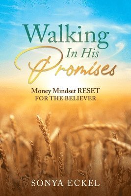 Walking In His Promises 1