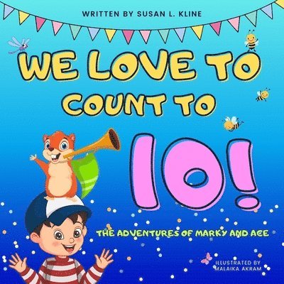 We Love to Count to 10!