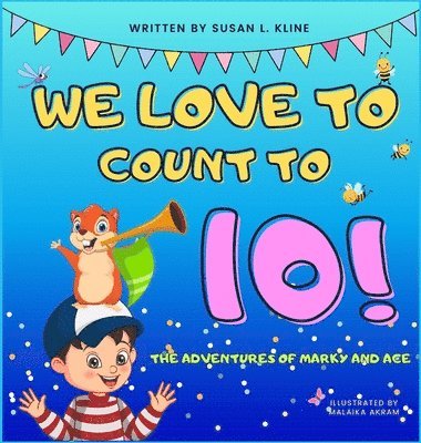 We Love to Count to 10! 1