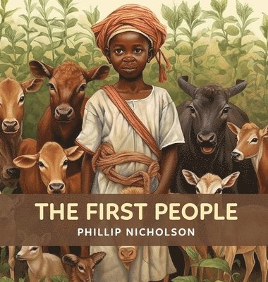 Phillip Nicholson - First People, Inbunden