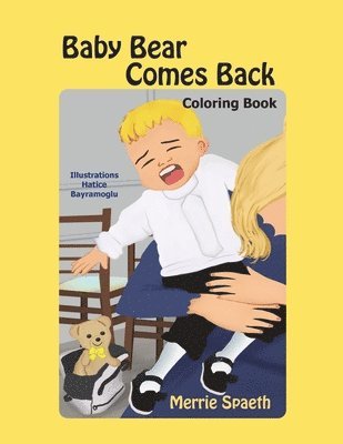 Baby Bear Comes Back Coloring Book 1