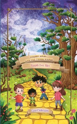 Laurel Solorzano - Golden Locks and the Three Scares, Häftad