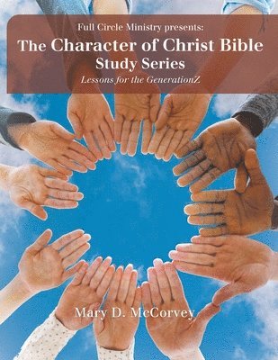 bokomslag The Character of Christ Bible Study Series