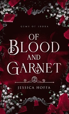 bokomslag Of Blood and Garnet