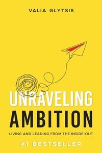 bokomslag Unraveling Ambition