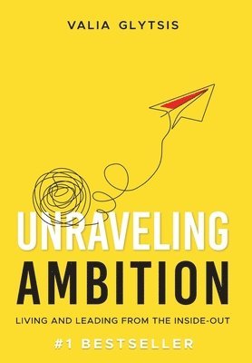 bokomslag Unraveling Ambition