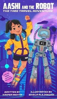 bokomslag The Time Travel Adventure (Aashi and the Robot, No. 1)