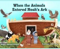 bokomslag When the Animals Entered Noah's Ark