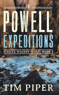 The Powell Expeditions 1