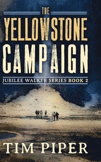 bokomslag Yellowstone Campaign