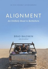 bokomslag ALIGNMENT An Unlikely Road to Bethlehem