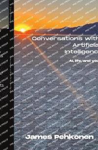 bokomslag Conversations with Artificial Intelligence