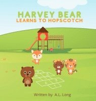 bokomslag Harvey Bear Learns to Hopscotch