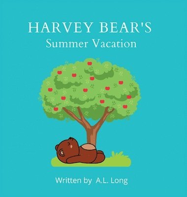 bokomslag Harvey Bear's Summer Vacation