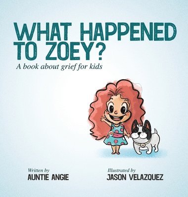 Auntie Angie - What Happened To Zoey?, Inbunden
