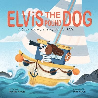 Auntie Angie - Elvis the Pound Dog, Häftad