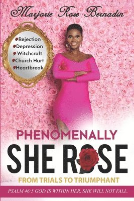 bokomslag Phenomenally She Rose
