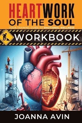 bokomslag HeartWork for the Soul Workbook