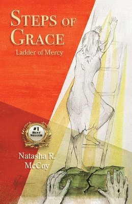 Steps of Grace, Ladder of Mercy 1