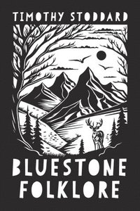 bokomslag Bluestone Folklore