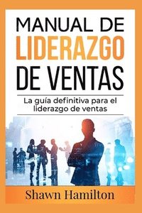 bokomslag Manual de Liderazgo de Ventas