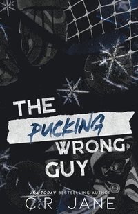 bokomslag The Pucking Wrong Guy (Discreet Edition)