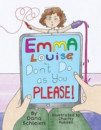 bokomslag Emma Louise, Don't Do as You Please!