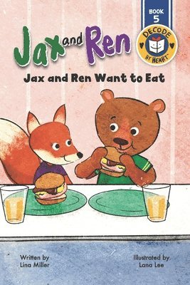 Jax and Ren Want to Eat 1