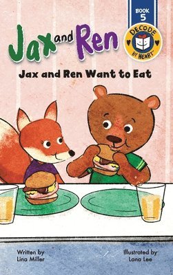 Jax and Ren Want to Eat 1