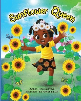 Jenessa Brown, J & I Publishing LLC, J. &. I. Publishing LLC - Sunflower Queen, Häftad