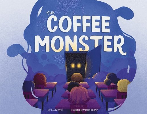 T R Merrill - Coffee Monster, Häftad