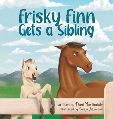 bokomslag Frisky Finn Gets a Sibling