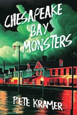 bokomslag Chesapeake Bay Monsters