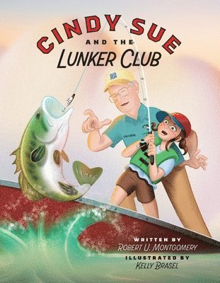 bokomslag Cindy Sue and the Lunker Club