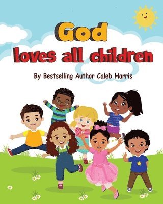 bokomslag God Loves All Children