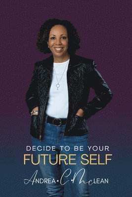 Decide To Be Your Future Self 1