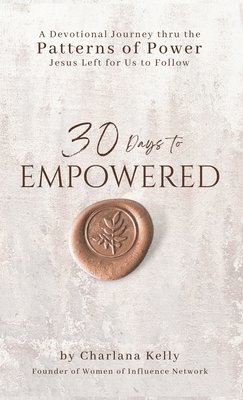 30 Days to Empowered 1