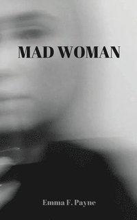 bokomslag Mad Woman