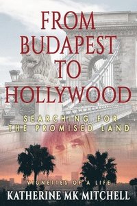 bokomslag From Budapest to Hollywood