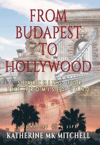 bokomslag From Budapest to Hollywood