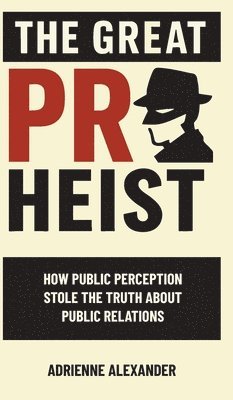 bokomslag Great PR Heist