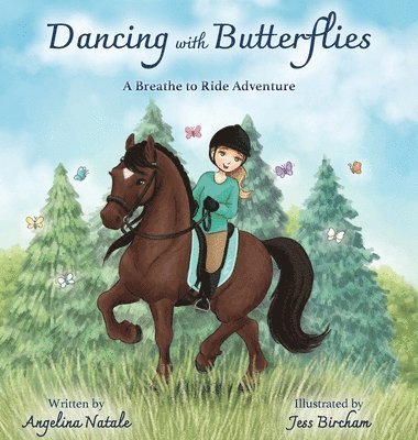 Dancing with Butterflies, A Breathe to Ride Adventure 1