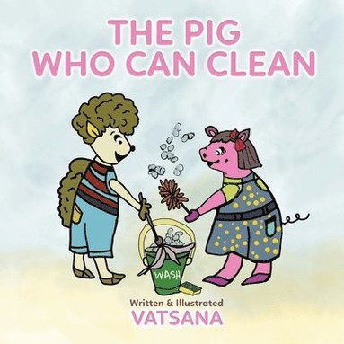 bokomslag Pig Who Can Clean
