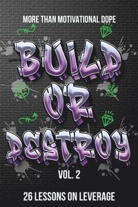 bokomslag Build or Destroy Vol. 2