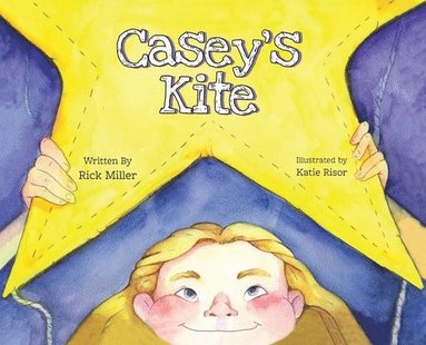Rick Miller - Casey's Kite, Inbunden