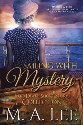 bokomslag Sailing with Mystery